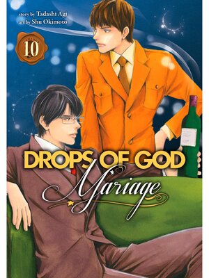 cover image of Drops of God: Mariage, Volume 10
